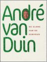 Andr&eacute; van Duin - Glans Van De Eenvoud (Boek)