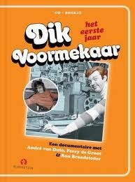 Dik Voormekaar - Het Eerste Jaar (Boek+CD) Dik Voormekaar - Het Eerste Jaar (Boek+CD)